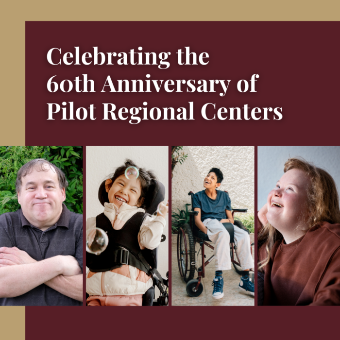 60 Years Since California’s First Regional Centers